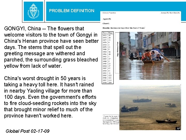 PROBLEM DEFINITION GONGYI, China -- The flowers that welcome visitors to the town of