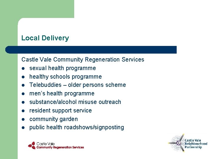 Local Delivery Castle Vale Community Regeneration Services l sexual health programme l healthy schools