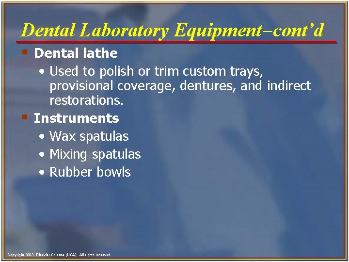 Chapter 47 Laboratory Materials and Procedures Copyright 2003
