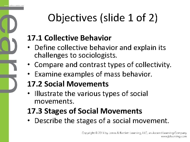 Objectives (slide 1 of 2) 17. 1 Collective Behavior • Define collective behavior and