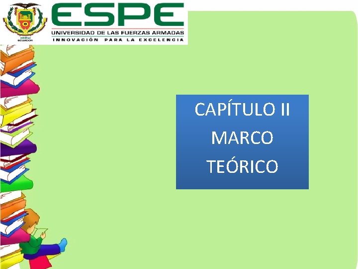 CAPÍTULO II MARCO TEÓRICO 