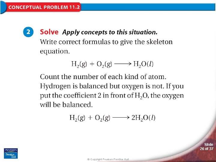 Slide 26 of 37 © Copyright Pearson Prentice Hall 