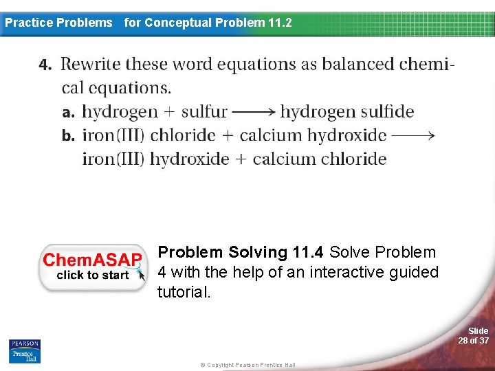 Practice Problems for Conceptual Problem 11. 2 Problem Solving 11. 4 Solve Problem 4