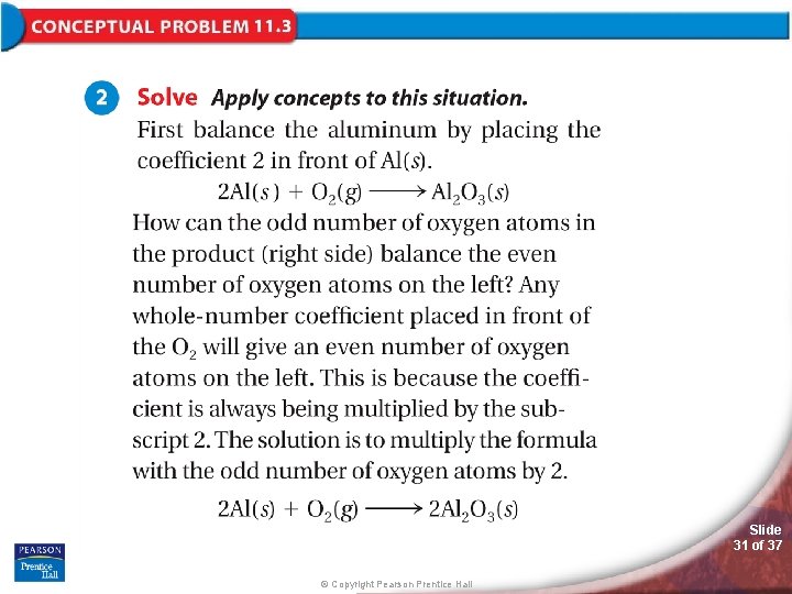 Slide 31 of 37 © Copyright Pearson Prentice Hall 