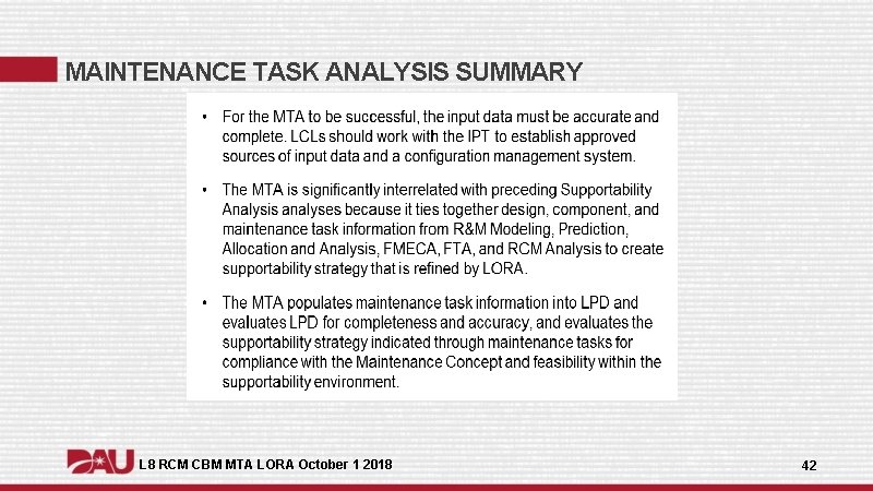 MAINTENANCE TASK ANALYSIS SUMMARY L 8 RCM CBM MTA LORA October 1 2018 42 MAINTENANCE TASK ANALYSIS SUMMARY L 8 RCM CBM MTA LORA October 1 2018 42
