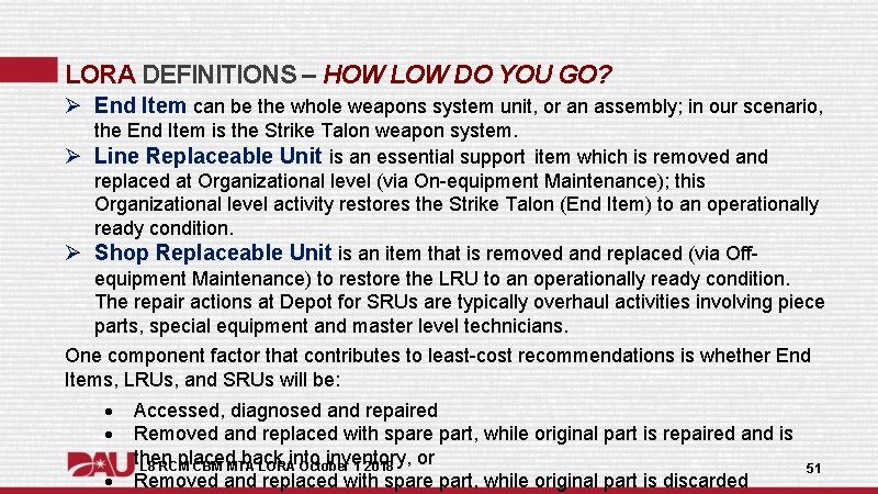 LORA DEFINITIONS – HOW LOW DO YOU GO? Ø End Item can be the LORA DEFINITIONS – HOW LOW DO YOU GO? Ø End Item can be the
