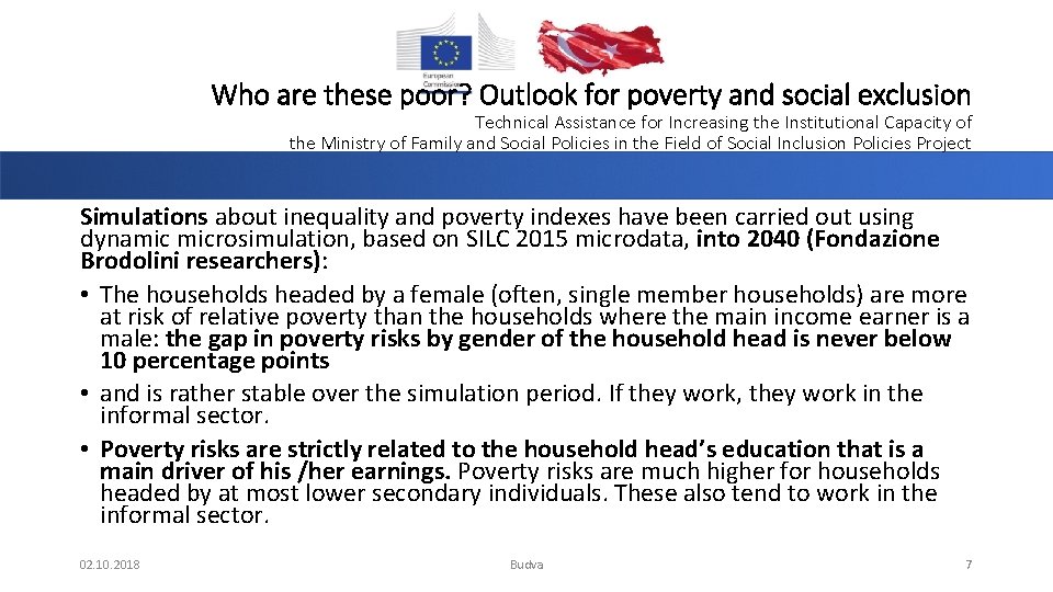 Who are these poor? Outlook for poverty and social exclusion Technical Assistance for Increasing