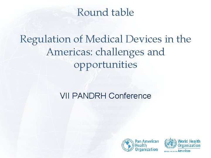 Round Table Regulation Of Medical, Round Table Organization