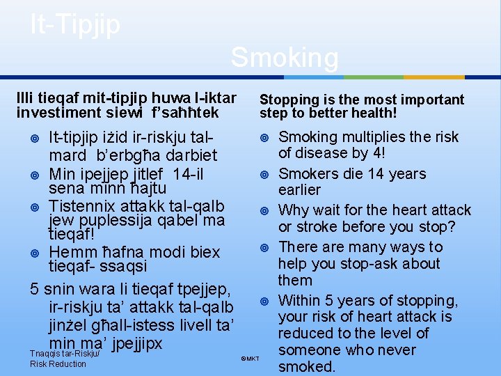 It-Tipjip Smoking Illi tieqaf mit-tipjip huwa l-iktar investiment siewi f’saħħtek It-tipjip iżid ir-riskju talmard
