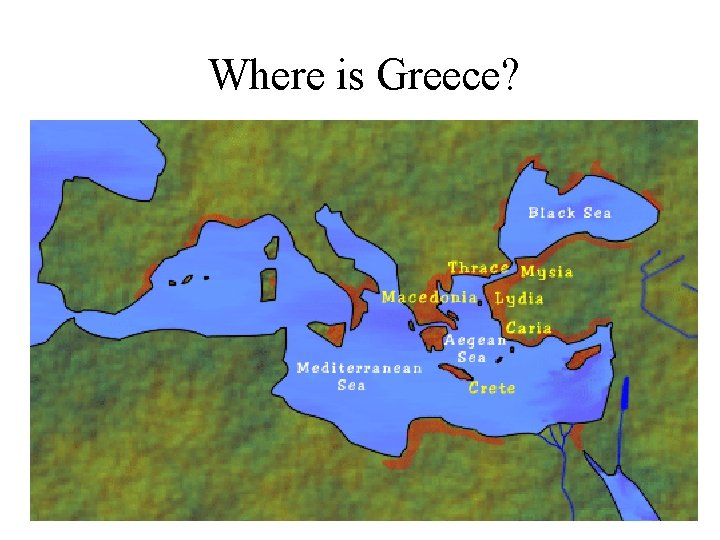 Where is Greece? 