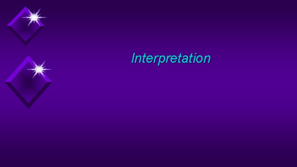 Interpretation 