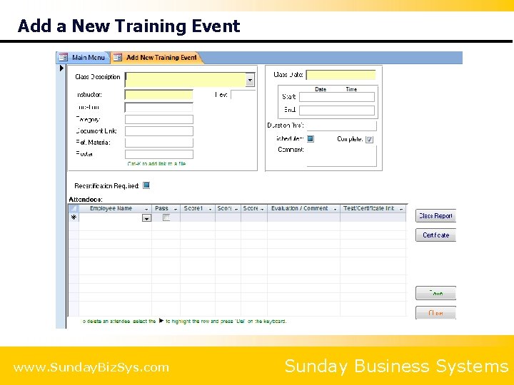 Add a New Training Event www. Sunday. Biz. Sys. com Sunday Business Systems 