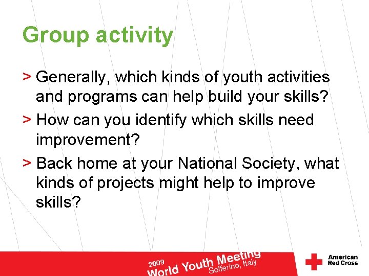 Group activity > Generally, which kinds of youth activities and programs can help build