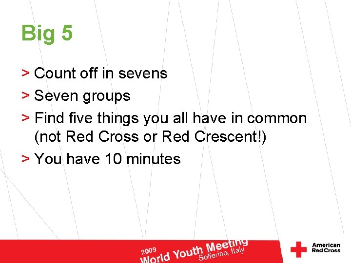 Big 5 > Count off in sevens > Seven groups > Find five things