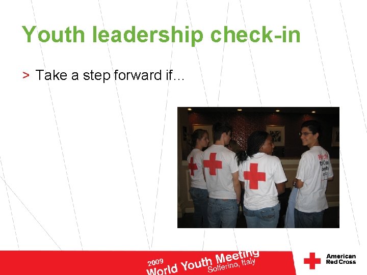 Youth leadership check-in > Take a step forward if… 