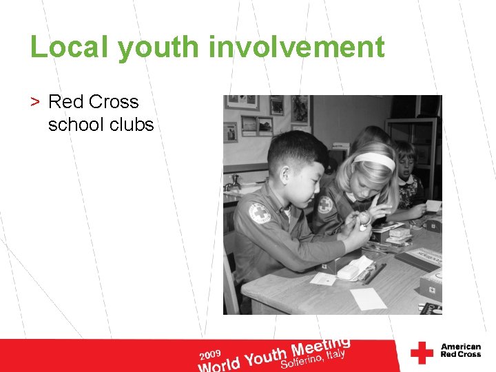 Local youth involvement > Red Cross school clubs 