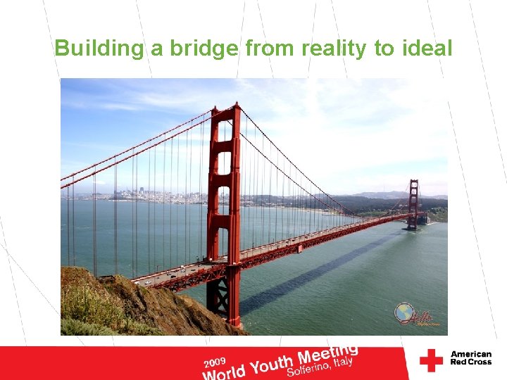Building a bridge from reality to ideal 
