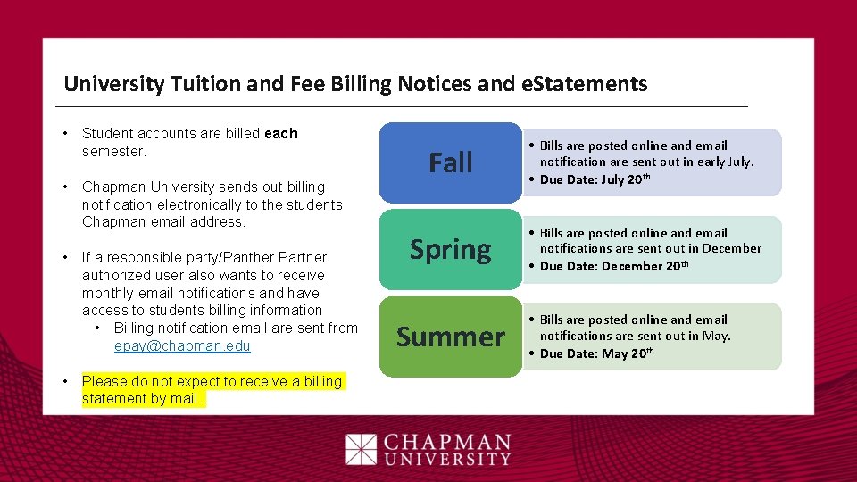 University Tuition and Fee Billing Notices and e. Statements • Student accounts are billed