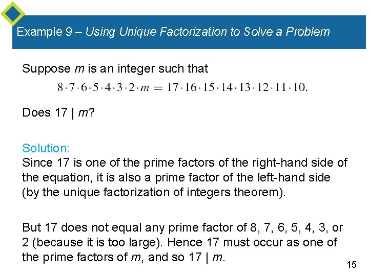 Example 9 – Using Unique Factorization to Solve a Problem Suppose m is an