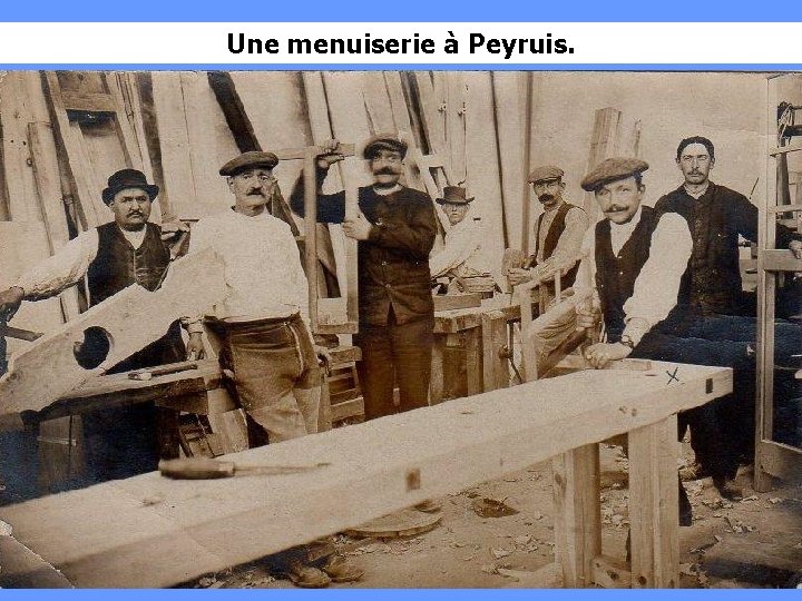 Une menuiserie à Peyruis. 