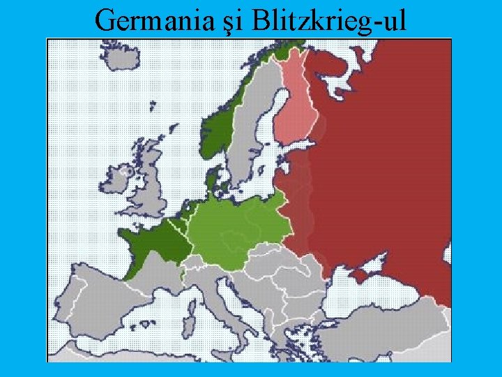 Germania şi Blitzkrieg-ul 