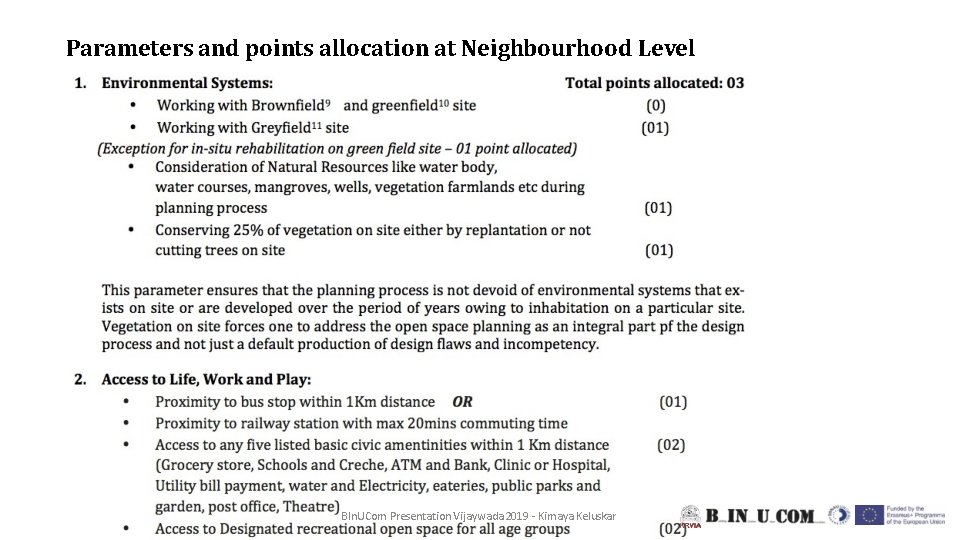 Parameters and points allocation at Neighbourhood Level BIn. UCom Presentation Vijaywada 2019 - Kimaya