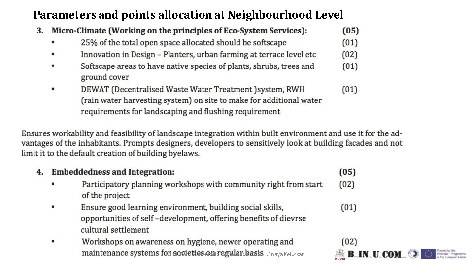 Parameters and points allocation at Neighbourhood Level BIn. UCom Presentation Vijaywada 2019 - Kimaya