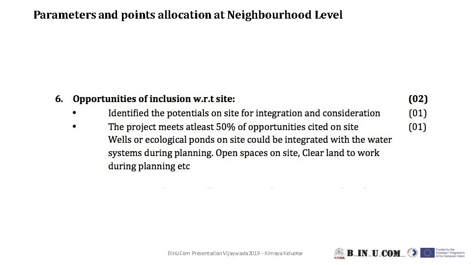Parameters and points allocation at Neighbourhood Level BIn. UCom Presentation Vijaywada 2019 - Kimaya