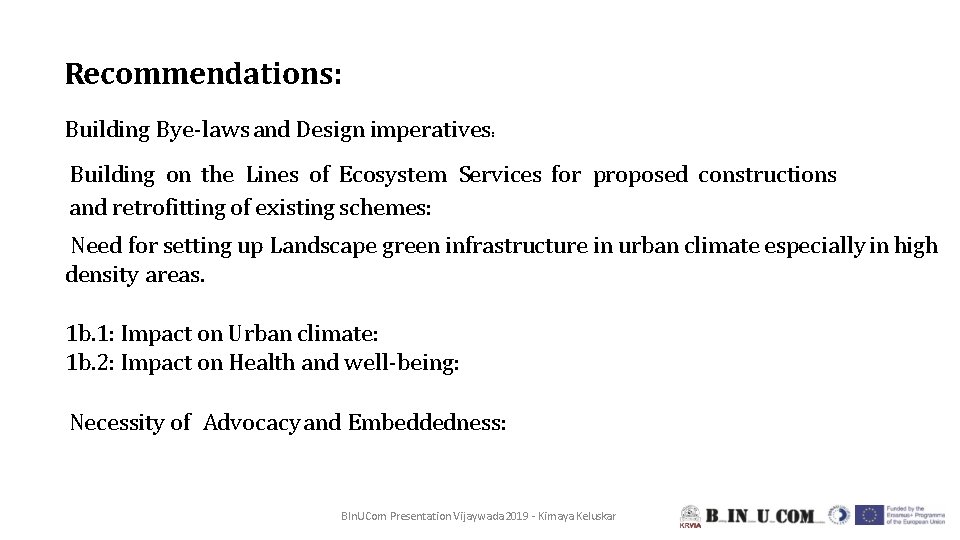 Recommendations: Building Bye-laws and Design imperatives: Building on the Lines of Ecosystem Services for