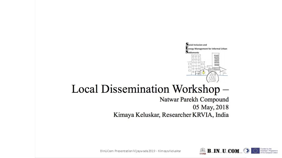 BIn. UCom Presentation Vijaywada 2019 - Kimaya Keluskar 