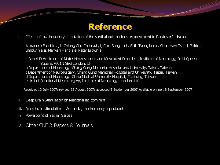Reference i. Effects of low-frequency stimulation of the subthalamic nucleus on movement in Parkinson's