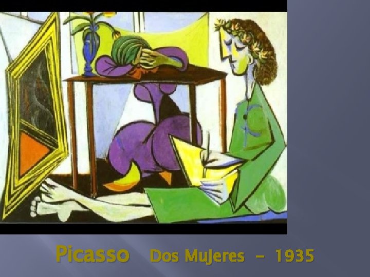 Picasso Dos Mujeres - 1935 