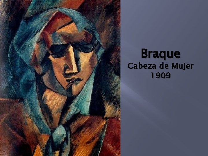 Braque Cabeza de Mujer 1909 