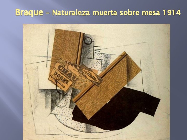 Braque - Naturaleza muerta sobre mesa 1914 