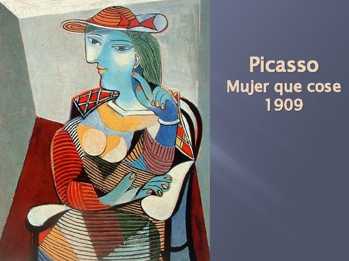 Picasso Mujer que cose 1909 