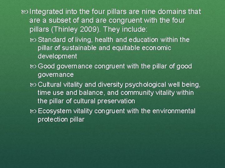  Integrated into the four pillars are nine domains that are a subset of