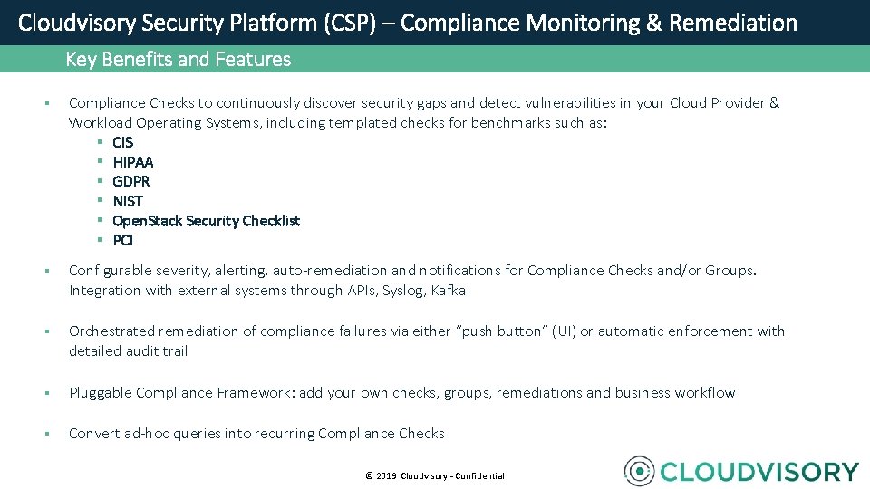  Cloudvisory Security Platform (CSP) – Compliance Monitoring & Remediation Key Benefits and Features