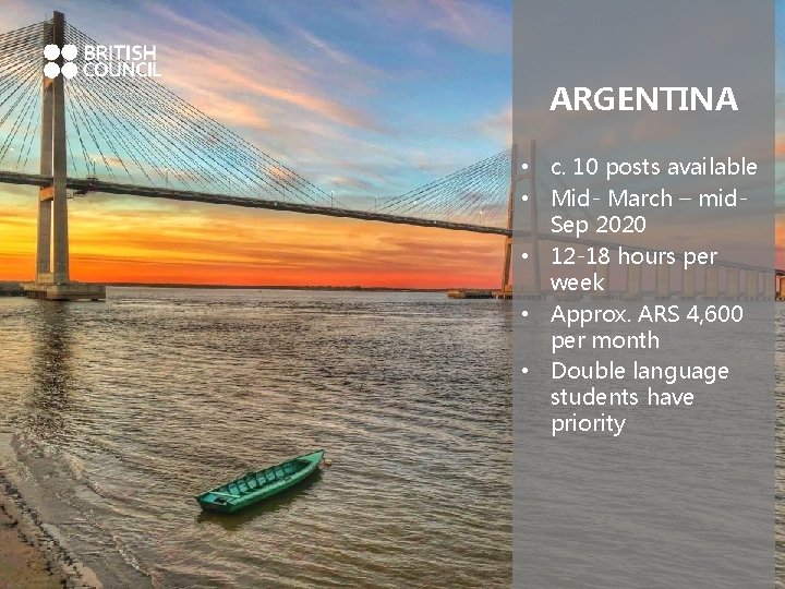 ARGENTINA • c. 10 posts available • Mid- March – mid. Sep 2020 •