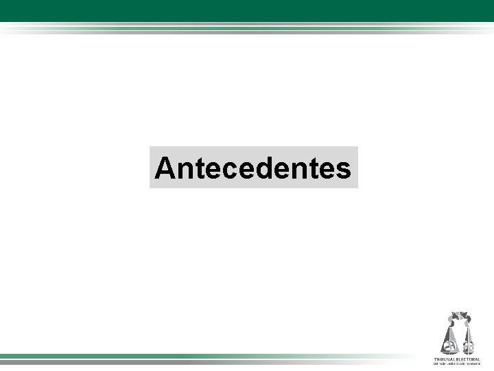 Antecedentes 