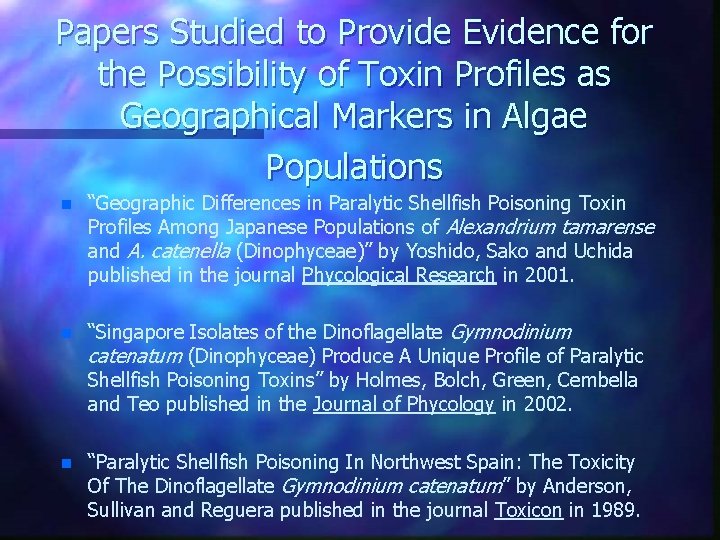 Papers Studied to Provide Evidence for the Possibility of Toxin Profiles as Geographical Markers