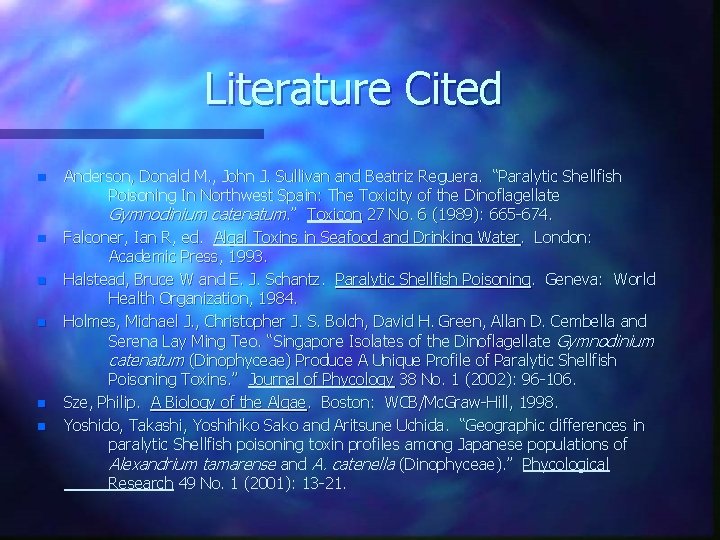 Literature Cited n n n Anderson, Donald M. , John J. Sullivan and Beatriz