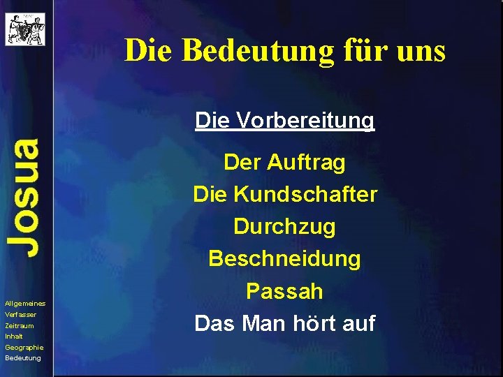 Die Bedeutung für uns Die Vorbereitung Allgemeines Verfasser Zeitraum Inhalt Geographie Bedeutung Der Auftrag