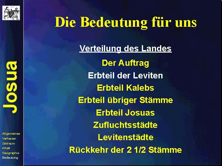 Die Bedeutung für uns Verteilung des Landes Allgemeines Verfasser Zeitraum Inhalt Geographie Bedeutung Der