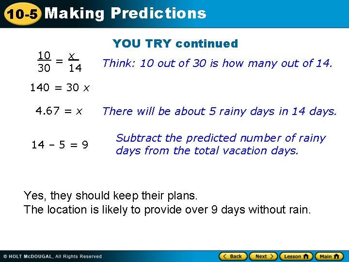 10 -5 Making Predictions x 10 = 14 30 YOU TRY continued Think: 10