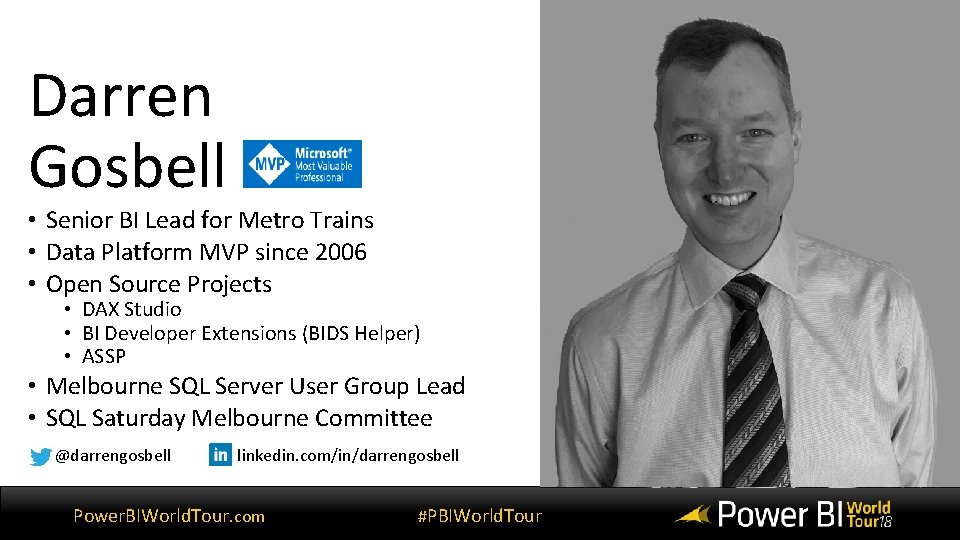 Darren Gosbell • Senior BI Lead for Metro Trains • Data Platform MVP since