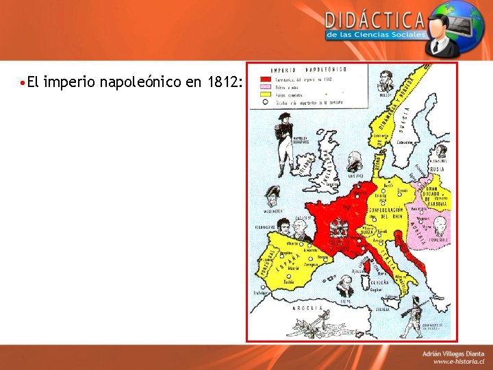  • El imperio napoleónico en 1812: 