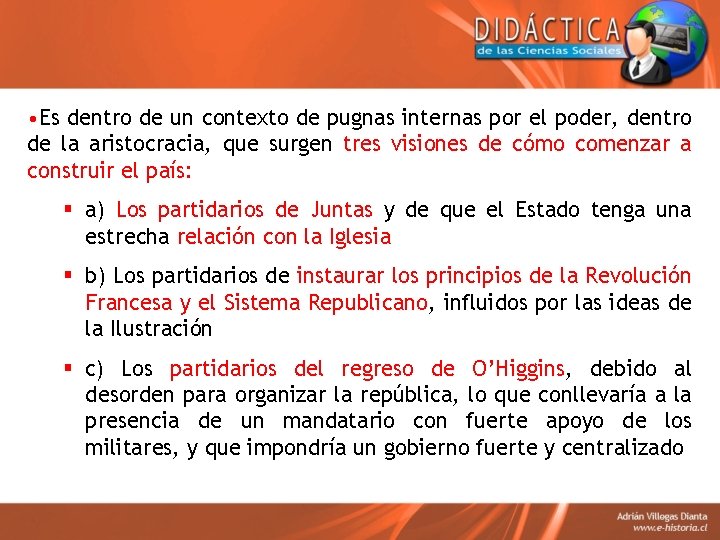  • Es dentro de un contexto de pugnas internas por el poder, dentro