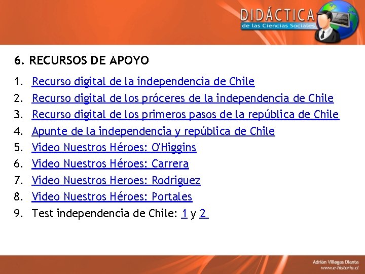 6. RECURSOS DE APOYO 1. 2. 3. 4. 5. 6. 7. 8. 9. Recurso