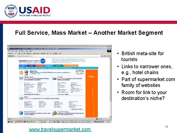 Full Service, Mass Market – Another Market Segment • British meta-site for tourists •