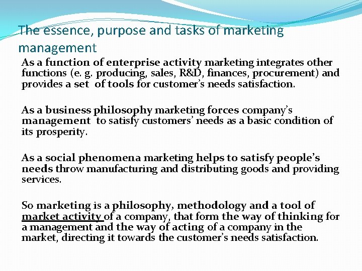 The essence, purpose and tasks of marketing management As a function of enterprise activity
